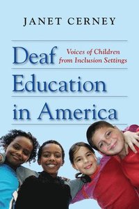 bokomslag Deaf Education in America