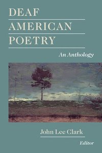 bokomslag Deaf American Poetry - an Anthology