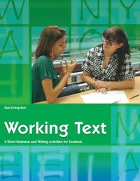 bokomslag Working Text - X-word Grammar and Writing Activities for Students