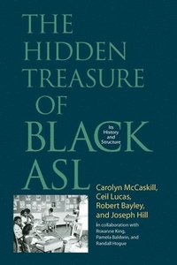 bokomslag The Hidden Treasure of Black ASL