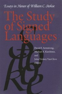 bokomslag Study of Signed Languages - Essays in Honor of William C. Stokoe