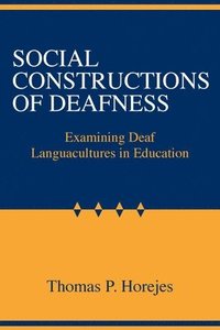 bokomslag Social Constructions of Deafness