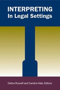 bokomslag Interpreting in Legal Settings