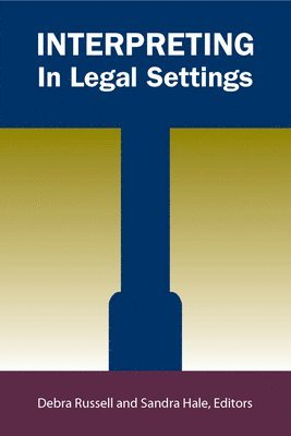 bokomslag Interpreting in Legal Settings
