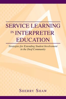 Service Learning in Interpreter Education 1