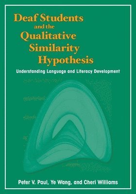 bokomslag Deaf Students and the Qualitative Similarity Hypothesis