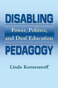 bokomslag Disabling Pedagogy