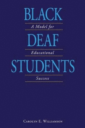 Carolyn E. Williamson, Carolyn E Williamson - Black Deaf Students, Häftad