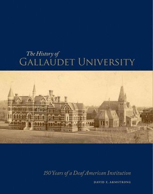 The History of Gallaudet University 1