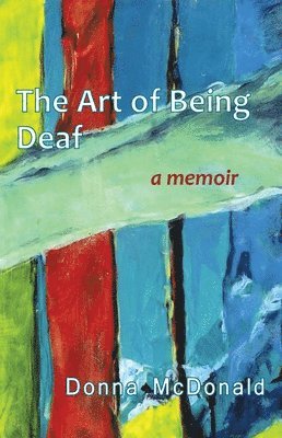 The Art of Being Deaf 1