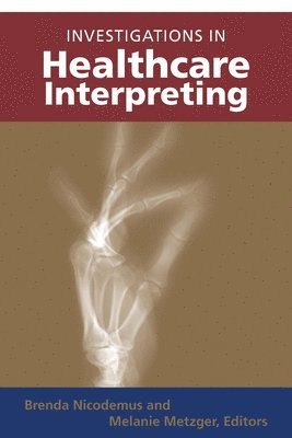 bokomslag Investigations in Healthcare Interpreting