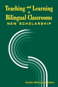 bokomslag Teaching and Learning in Bilingual Classrooms