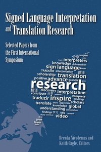 bokomslag Signed Language Interpretation and Translation Research