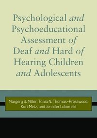 bokomslag Psychological and Psychoeducational Assessment of Deaf and Hard of Hearing Children and Adolescents
