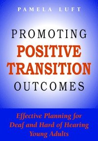 bokomslag Promoting Positive Transition Outcomes