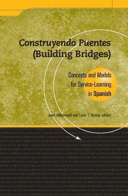 Josef Hellebrandt, Lucia T. Varona, Lucia T Varona - Construyendo Puentes (Building Bridges), Häftad