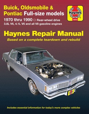 Buick, Oldsmobile & Pontiac full-size RWD petrol (1970-1990) Haynes Repair Manual (USA) 1