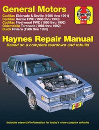 bokomslag General Motors covering Cadillac Eldorado & Seville (86-91), Cadillac Deville FWD (86-93), Cadillac Fleetwood FWD (86-92), Oldsmobile Toronado (86-92), & Buick Riviera (86-93) Haynes Repair Manual ...