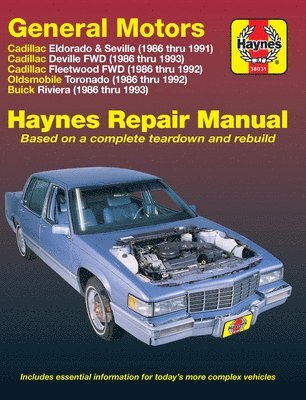 bokomslag General Motors covering Cadillac Eldorado & Seville (86-91), Cadillac Deville FWD (86-93), Cadillac Fleetwood FWD (86-92), Oldsmobile Toronado (86-92), & Buick Riviera (86-93) Haynes Repair Manual ...