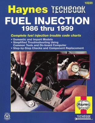 bokomslag Fuel Injection 1986-1999 Haynes Techbook (USA)