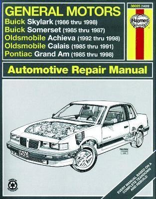 General Motors covering Buick Skylark (86-98), Buick Somerset (85-87), Oldsmobile Achieva (92-98), Oldsmobile Calais (85-91), & Pontiac Grand Am (85-98) (inc. Pontiac 2.3L Quad 4) Haynes Repair 1