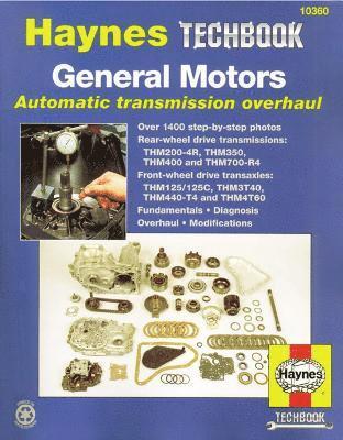 bokomslag General Motors Automatic Transmission Overhaul Haynes Techbook (USA)