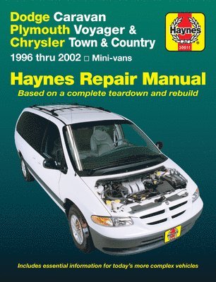 Dodge Caravan, Plymouth Voyager & Chrysler Town & Country (1996-2002) inc. Grand Caravan Haynes Repair Manual (USA) 1