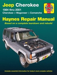 bokomslag Jeep Cherokee Cherokee, Comanche & Wagoneer Limited, 2WD & 4WD, petrol (1984-2001) Haynes Repair Manual (USA)