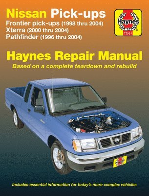 Nissan Frontier, Xterra & Pathfinder (9604) covering Frontier Pick-up (98-04), Xterra (00-04) & Pathfinder (96-04) Haynes Repair Manual (USA) 1