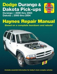 bokomslag Dodge Durango 2000 Thru 2003 & Dakota 2000 Thru 2004 Pick-Ups Haynes Repair Manual: Durango 2000 Thru 2003 Dakota 2000 Thru 2004