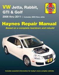 bokomslag Volkswagen VW Jetta, Rabbit, GTI & Golf covering New Jetta (05), Jetta (06-11), GLI (06-09), Rabbit (06-09), GTI 2.0L (06), GTI (07-11) & Golf (10-11) Haynes Repair Manual (USA)