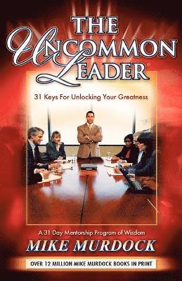 Mike Murdock - Uncommon Leader, Häftad