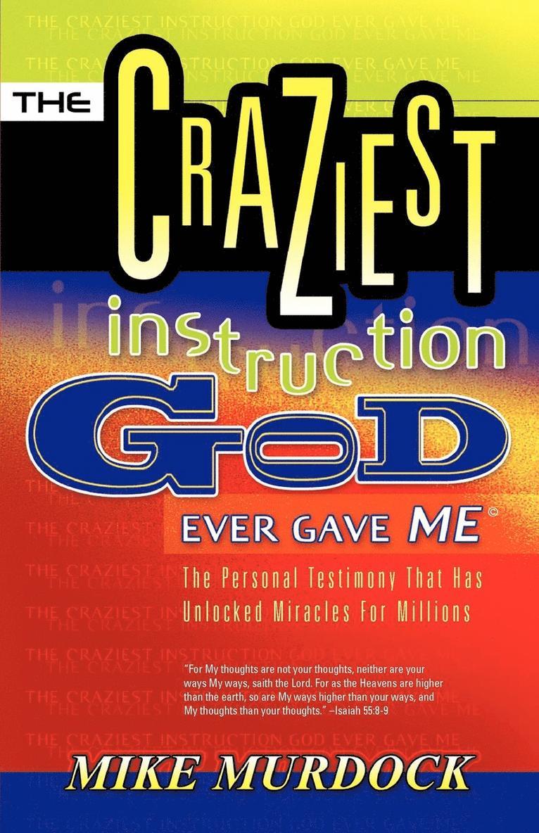 The Craziest Instruction God Ever Gave Me 1