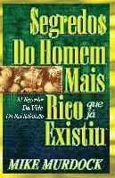 bokomslag Segredos do Homem Mais Rico Que Já Existiu