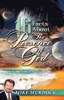 bokomslag 16 Facts About The Presence Of God