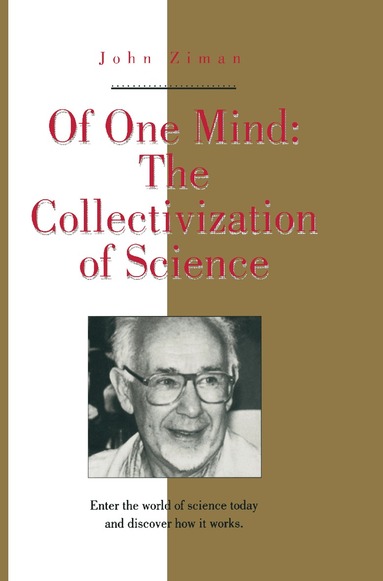 John Ziman - Of One Mind, Inbunden