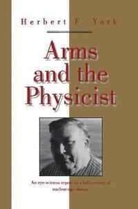 bokomslag Arms and the Physicist
