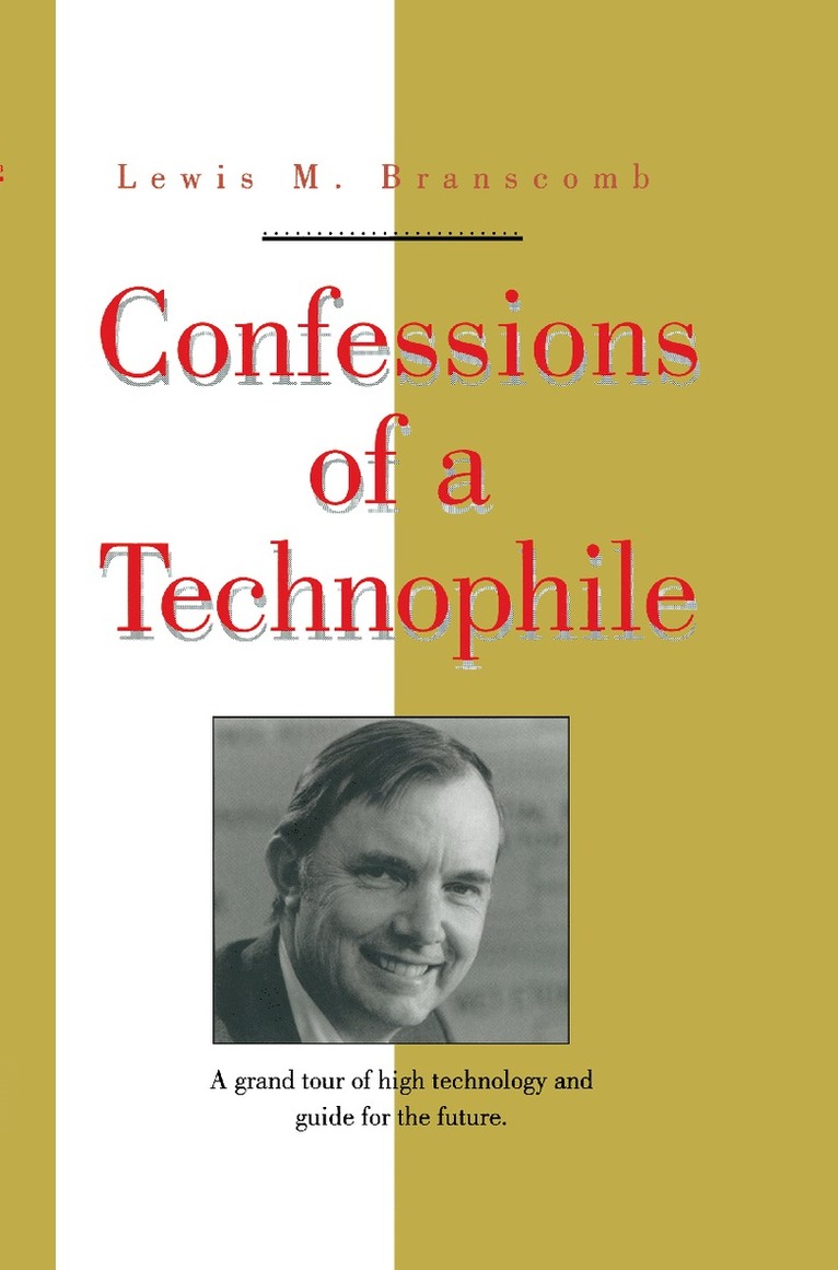 Confessions of a Technophile 1