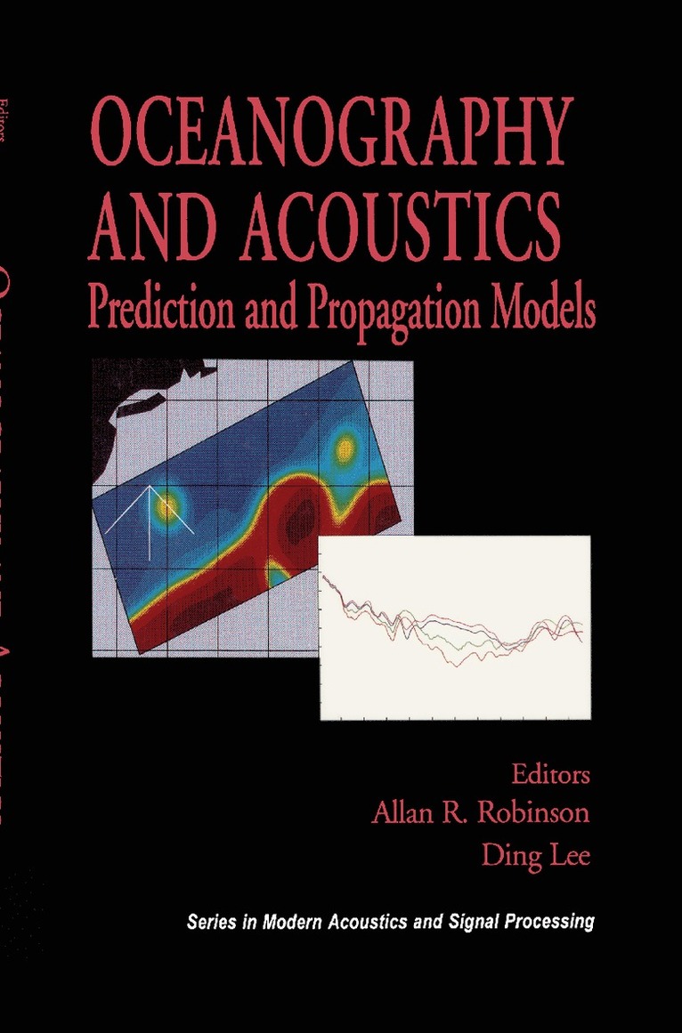 Allan R. Robinson, Ding Lee - Oceanography and Acoustics, Inbunden