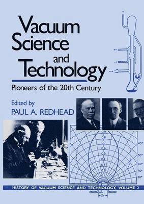 Paul A. Redhead - Vacuum Science and Technology, Häftad