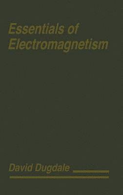 bokomslag Essentials of Electromagnetism