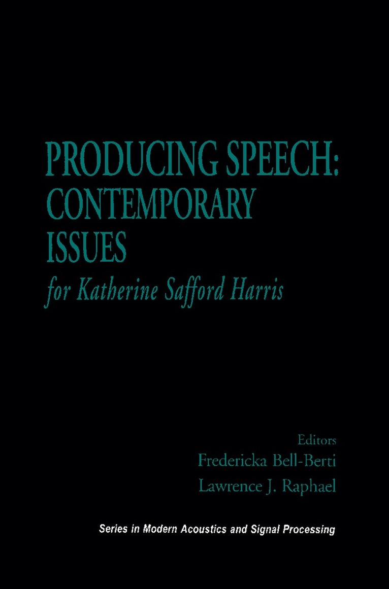 Fredericka Bell-Berti, Raphael J. Lawrence - Producing Speech: Contemporary Issues, Inbunden