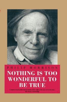 Nothing Is Too Wonderful to Be True 1