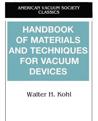 bokomslag Handbook of Materials and Techniques for Vacuum Devices