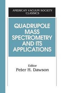 bokomslag Quadrupole Mass Spectrometry and Its Applications