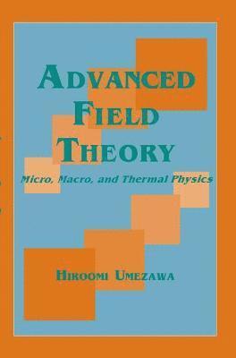Advanced Field Theory