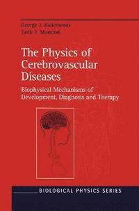 bokomslag The Physics of Cerebrovascular Diseases