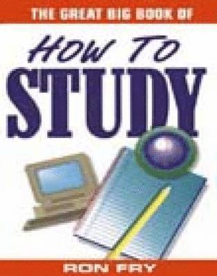 Ron Fry - Great Big Book of How to Study, Häftad