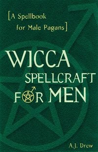 bokomslag Wicca Spellcraft for Men
