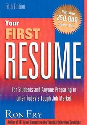 Ron Fry - Your First Resume, Häftad